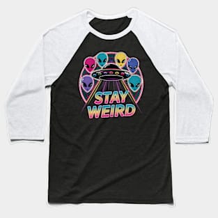 Stay Weird Neon 80s UFO Aliens Extraterrestrial Retro Vintage Baseball T-Shirt